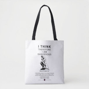 Ik denk dus dat ik gevaarlijk ben tote bag