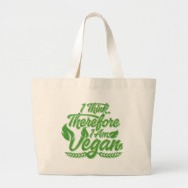 Ik denk dus dat ik Vegan ben Grote Tote Bag
