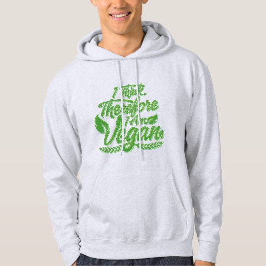 Ik denk dus dat ik Vegan ben Hoodie (Voorkant)
