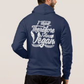 Ik denk dus dat ik Vegan ben Hoodie (Achterkant)