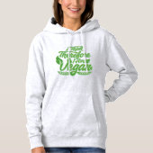 Ik denk dus dat ik Vegan ben Hoodie (Voorkant)