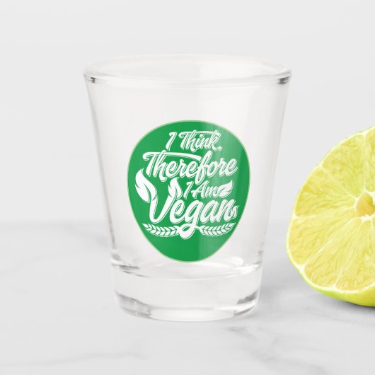 Ik denk dus dat ik Vegan ben Shot Glas (Voorkant)