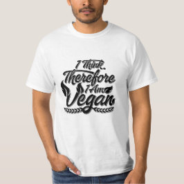 Ik denk dus dat ik Vegan ben T-shirt