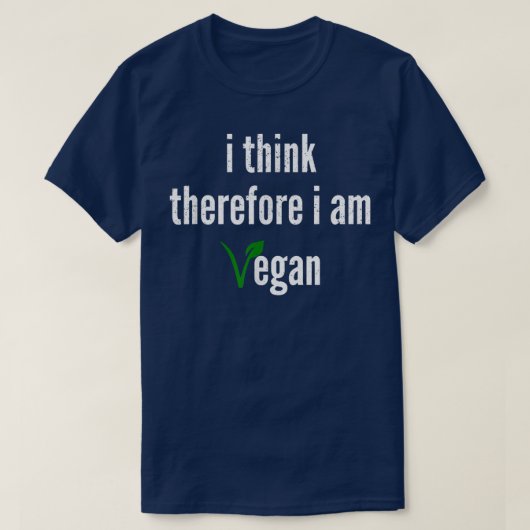 Ik denk dus dat ik Vegan ben T-shirt (Design voorkant)