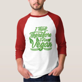 Ik denk dus dat ik Vegan ben T-shirt