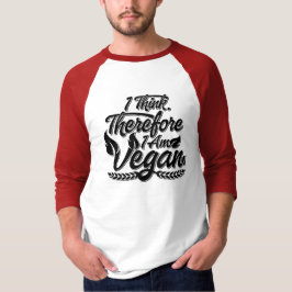 Ik denk dus dat ik Vegan ben T-shirt