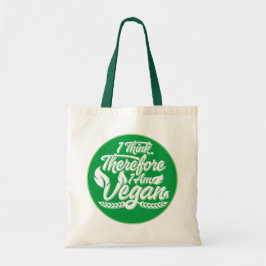 Ik denk dus dat ik Vegan ben Tote Bag