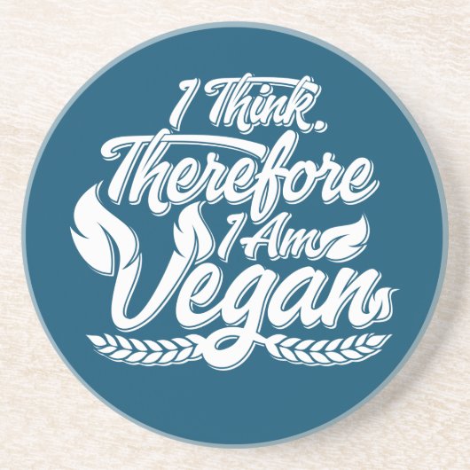 Ik denk dus dat ik Vegan ben Zandsteen Onderzetter (Voorkant)