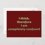 Ik denk dus dat ik volledig verward ben briefkaart (Voorkant / Achterkant)