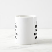 Ik denk dus dat we niets gemeen hebben. koffiemok (Center)