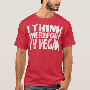 Ik denk dus ik ben veganist Vegetarisch Veganuary T-shirt