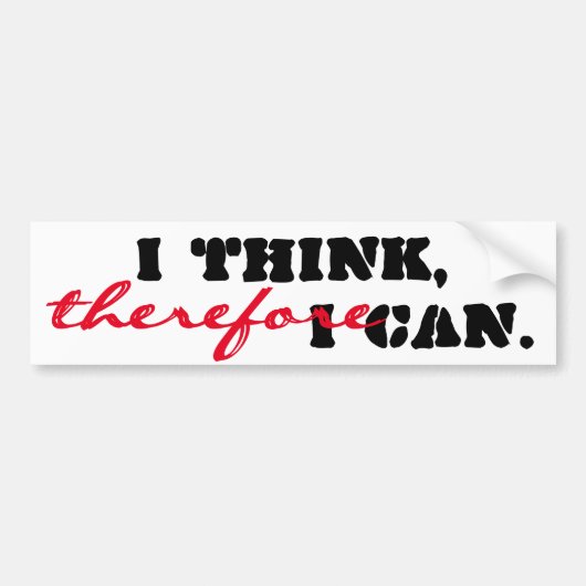 Ik Denk Dus Ik Kan Positief Denken Bumpersticker (Voorkant)