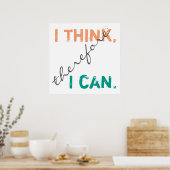 Ik Denk Dus Ik Kan Positief Denken Poster (Keuken)