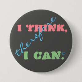 Ik Denk Dus Ik Kan Positief Denken Ronde Button 7,6 Cm