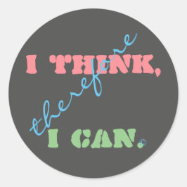 Ik Denk Dus Ik Kan Positief Denken Ronde Sticker