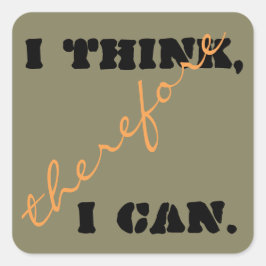 Ik Denk Dus Ik Kan Positief Denken Vierkante Sticker