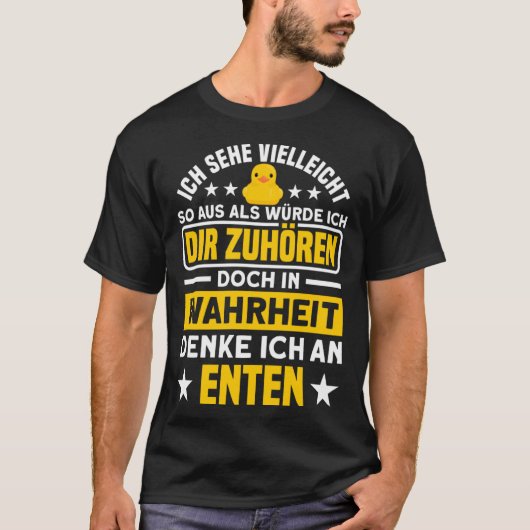 Ik denk echt dat ik een eend ben t-shirt (Voorkant)
