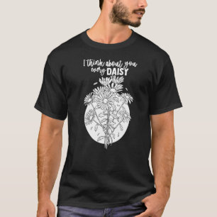 Ik denk elke dag aan jou Madelief Bloemist Tuinier T-shirt
