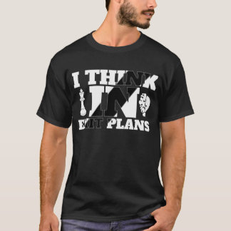 Ik Denk in Exitplannen - Strategische Mentaliteit  T-shirt