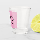 Ik denk na... Laadbalk Roze Minimalistisch Shot Glas (Rechts)