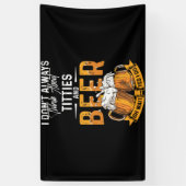 Ik denk niet altijd aan titels en bier spandoek (Verticaal)