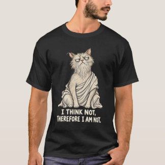 “Ik denk niet, daarom ben ik niet.” SOCRATES KAT T-shirt