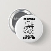 Ik denk niet dat filosofische grap Button Pin (Voorkant /achterkant)