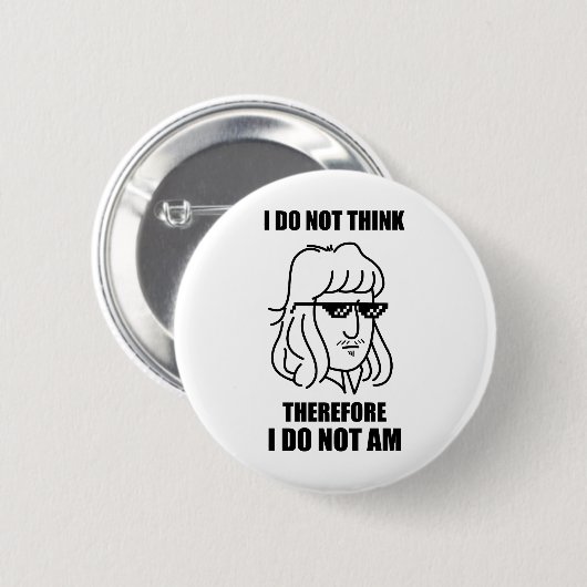 Ik denk niet dat filosofische grap Button Pin (Voorkant /achterkant)