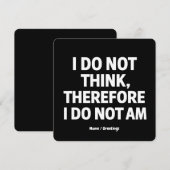 Ik denk niet dat ik dus geen filosofie ben kaart (Voorkant / Achterkant)