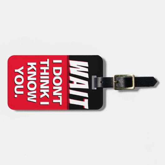 Ik denk niet dat ik je Bagagelabel ken (Voorkant horizontaal)