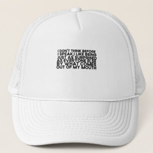 Ik denk niet dat ik voor ik spreek, Sarcastisch Trucker Pet