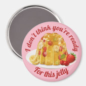 Ik denk niet dat je er klaar voor bent. magneet (Voorkant / Achterkant)