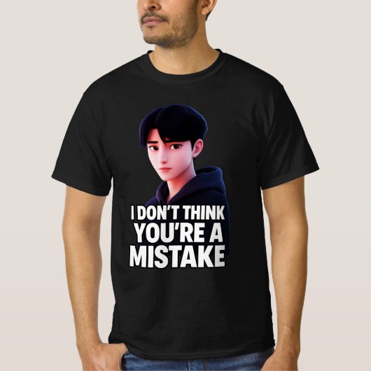 Ik denk niet dat je het mis hebt t-shirt (Voorkant)