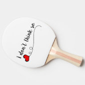 Ik denk niet zo doedelen hart tafeltennisbatje (Zijkant)