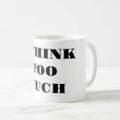 Ik Denk Te Veel - Koffiemok (Voorkant rechts)