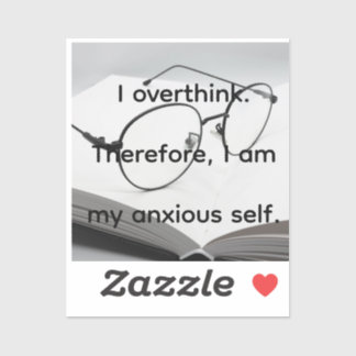 Ik denk te veel na sticker