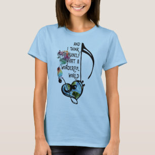 Ik denk voor mezelf wat een prachtige wereld t-shirt