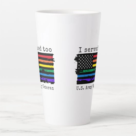 Ik diende bij de Amerikaanse legerveteraan LGBTQ + Latte Mok (Voorkant)