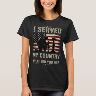 Ik diende mijn land wat heb jij gedaan t-shirt