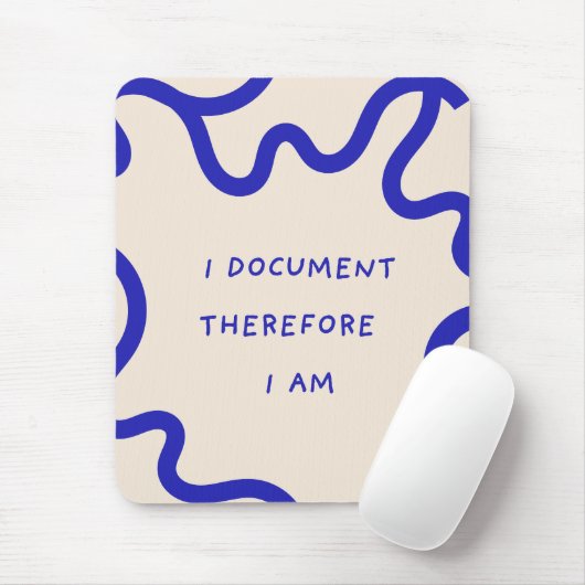 'Ik documenteer dus ik ben' Grappig collega cadeau Muismat (Met muis)