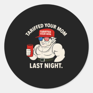 Ik doe aan Fair Trade-tarief, papa heeft je mams-w Ronde Sticker