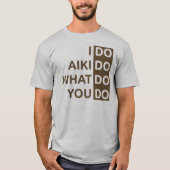 Ik doe Aikido... Raglan T-shirt (Voorkant)