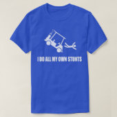 Ik doe al mijn eigen Golf Cart Stunts T-shirt (Design voorkant)