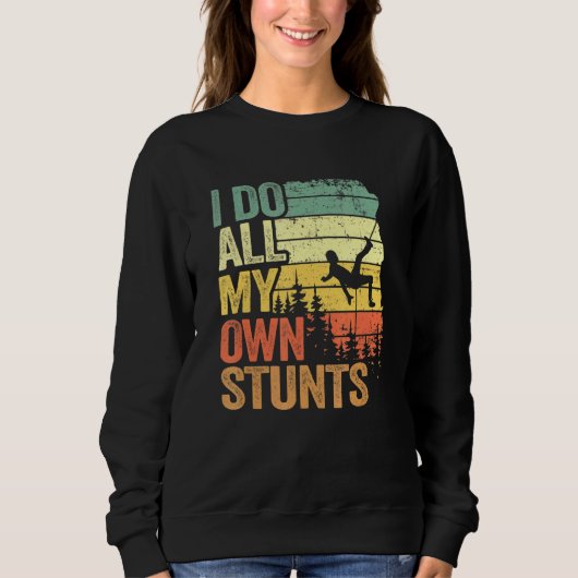 Ik doe al mijn eigen stunts bergklimmer trui (Voorkant)
