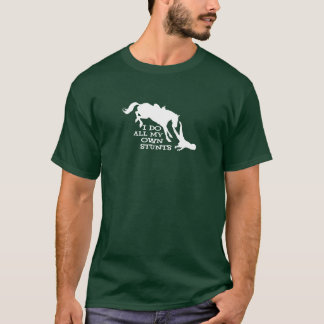 Ik doe al mijn eigen stunts paardenjongen t-shirt