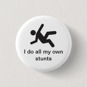 Ik doe al mijn eigen stunts ronde button 3,2 cm (Voorkant)