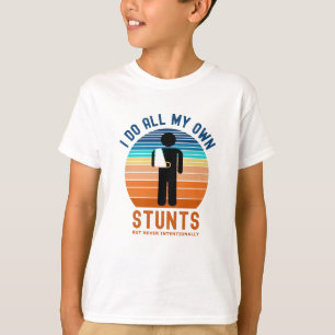 Ik doe al mijn eigen stunts t-shirt