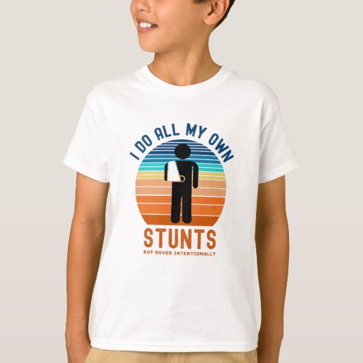 Ik doe al mijn eigen stunts t-shirt (Voorkant)