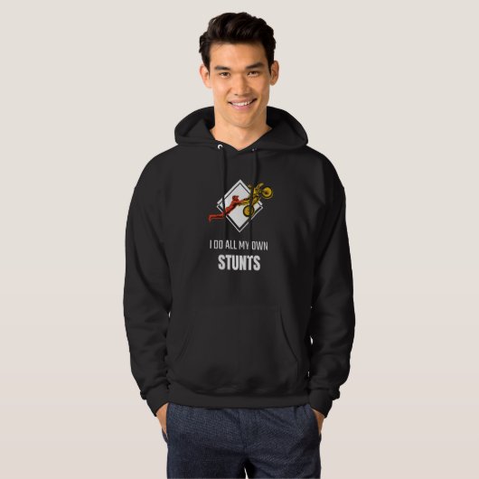 Ik doe al m'n eigen stunts... ik heb m'n pootbroek hoodie (Voorkant volledig)