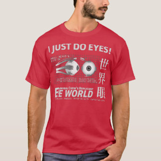 Ik doe alleen Eyes BampW T-shirt